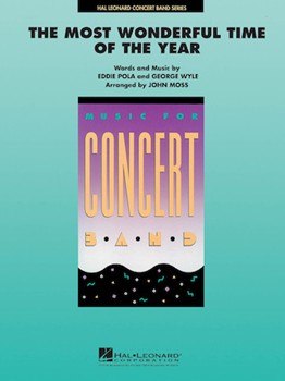 Most Wonderful Time Of The Year by Pola and Wyle - Moss John - for Concert Band