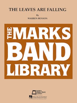 Leaves Are Falling by Benson W for Concert Band