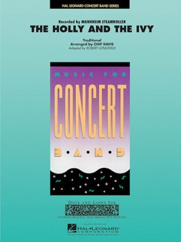 Holly & The Ivy by - Davis and Longfield - Mannheim Steamroller for Concert Band