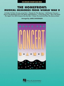 Homefront - Musical Memories From Ww 2 by - Christensen James - for Concert Band