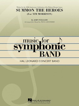 Summon The Heroes by Williams John - Lavender Paul - for Concert Band