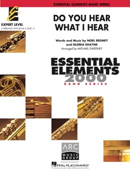 Do You Hear What I Hear by Regney and Shayne - Sweeney Michael - for Concert Band