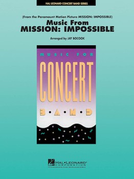 Mission - Impossible Music From by Schifrin L - Bocook Jay - for Concert Band