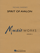 Hal Leonard Sweeney   Spirit of Avalon - Concert Band