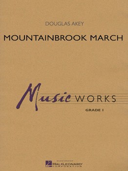 Mountainbrook March by Akey Douglas for Concert March
