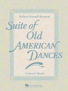 Suite Of Old American Dances (Delux Ed.) by Bennett Robert Russell - Deluxe Edition - for Concert Band