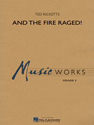 [Limited Run] And The Fire Raged!