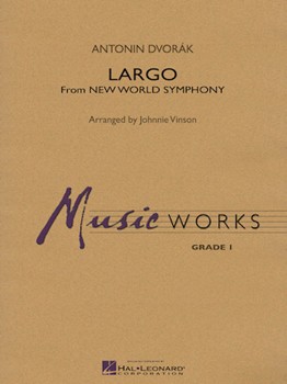 Largo From New World Symphony by Dvorak Antonin - Vinson Johnnie - for Concert Band