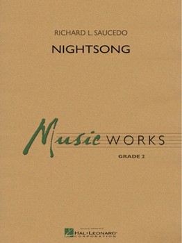Nightsong by Saucedo Richard L for Concert Band
