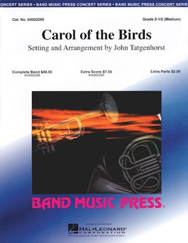 Carol Of The Birds by - Tatgenhorst John - for Concert Band