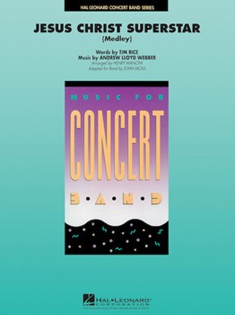 Jesus Christ Superstar by Lloyd Webber Andrew - Mancini / Moss - for Concert Band