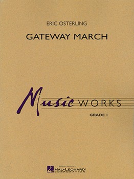 Gateway March by Osterling Eric for Concert March