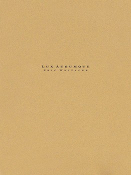 Lux Aurumque by Whitacre Eric for Full Score