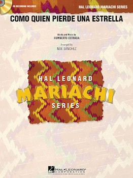 Como Quien Pierde Una Estrella by Estrada Humberto - Sanchez Noe - for Mariachi B