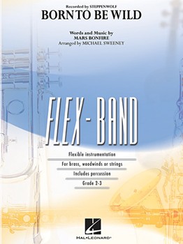 Born To Be Wild by Mars Bonfire - Sweeney Michael - for Flex Band