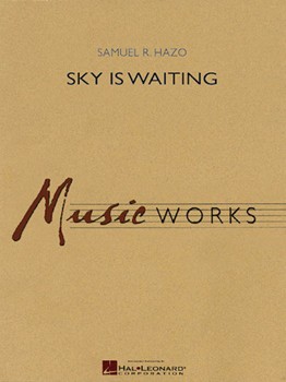 Sky Is Waiting by Hazo Samuel R for Concert Band