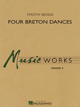 4 Breton Dances by Broege Timothy for Concert Band
