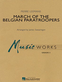 March Of The Belgian Paratroopers by Leemans P - Swearingen James - for Concert March