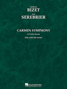 Carmen Symphony by Bizet Georges - Serebrier Jose - for Concert Band