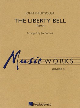 Liberty Bell by Sousa John Philip - Bocook Jay - for Concert March