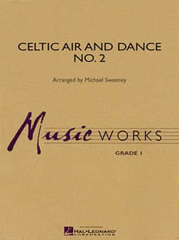 Celtic Air and Dance No 2 w/online audio [Concert Band] SCORE/PTS