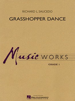 Hal Leonard Saucedo   Grasshopper Dance - Concert Band