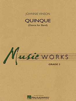 Quinque (Dance For Band) by Vinson Johnnie for Concert Band