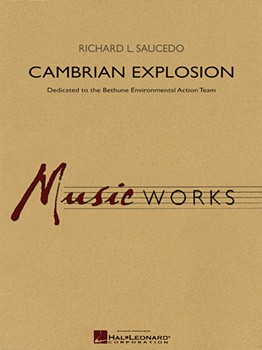 Cambrian Explosion by Saucedo Richard L for Concert Band