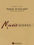 [Limited Run] Today Is The Gift - Auxiliary Woodwind Parts