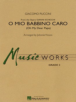 O Mio Babbino Caro by Puccini Giacomo - Vinson Johnnie - for Concert Band
