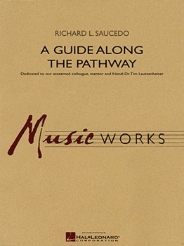 A Guide Along the Pathway by Saucedo Richard L for Score