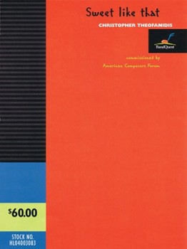 Sweet Like That by Theofanidis Christopher for Concert Band