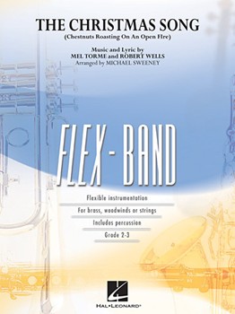 Christmas Song (Chestnuts Roasting... by Torme and Wells - Sweeney Michael - for Flex Band