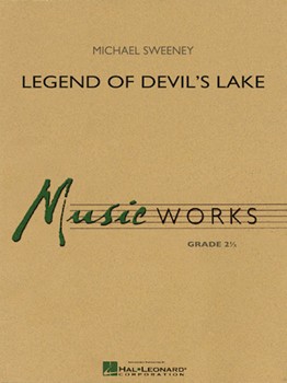 Legend Of Devil's Lake by Sweeney Michael for Full Score