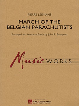 March Of The Belgian Parachutists by Leemans Pierre - Bourgeois John R - for Full Score