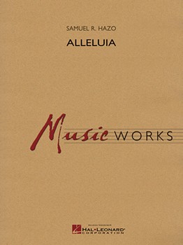 Alleluia by Hazo Samuel R for Concert Band (Parts Only)