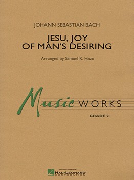 Jesu Joy Of Man's Desiring by Bach Johann Sebastian - Hazo Samuel R - for Full Score
