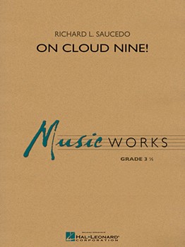 On Cloud Nine by Saucedo Richard L for Full Score