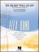 Hal Leonard Horner J Murtha P  My Heart Will Go On (Flex Band) - Concert Band