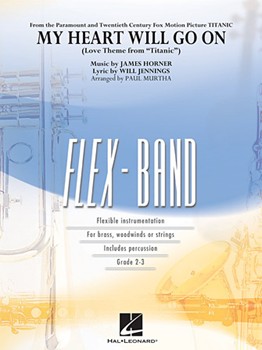 My Heart Will Go On by Horner James - Murtha Paul - for Flex Band