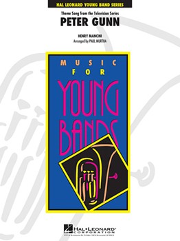 Hal Leonard Mancini H Murtha P  Peter Gunn - Concert Band