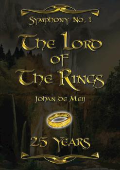 Symphony No. 1: Lord Of The Rings 25 Years Anniversary Edition
