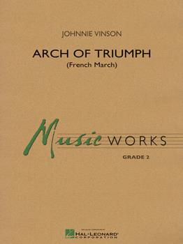 Arch Of Triumph (French March)