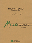 The Irish Baker [concert band] Conc Band