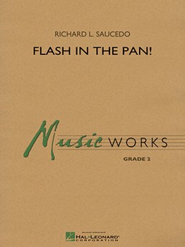 Flash in the Pan! [concert band] Conc Band