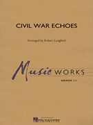 Civil War Echoes [concert band] Conc Band