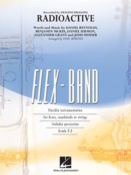 Hal Leonard Reynolds/Mosser Murtha P Imagine Dragons Radioactive (Flex Band) - Concert Band