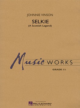 Selkie [concert band] Vinson Score & Pa