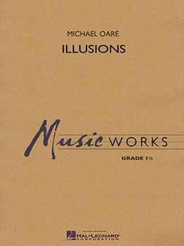 Illusions [concert band] Oare Score & Pa