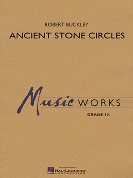 Ancient Stone Circles [concert band] Buckley Score & Pa